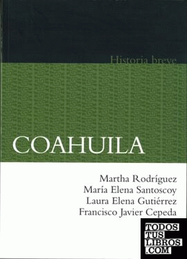 Breve historia de Coahuila