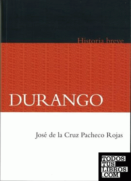 Durango. Historia breve