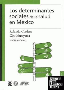 DETERMINANTES SOCIALES DE LA SALUD EN MÉXICO, LOS