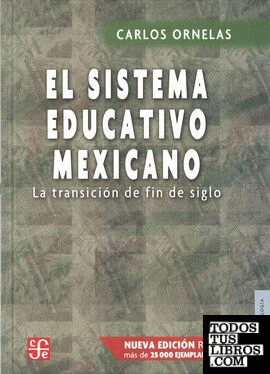 SISTEMA EDUCATIVO MEXICANO,EL