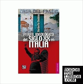 PERFIL IDEOLÓGICO DEL SIGLO XX EN ITALIA