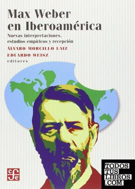Max Weber en Iberoamérica