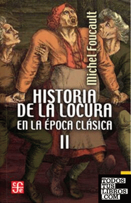 HISTORIA LOCURA EPOCA CLASICA II