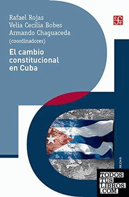 EL CAMBIO CONSTITUCIONAL EN CUBA