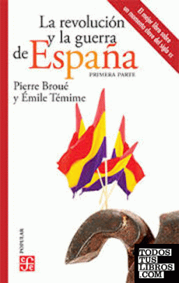 La revolución y la guerra de España I