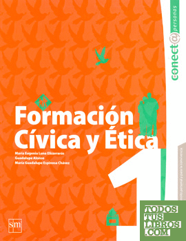 FORMACION CIVICA Y ETICA 1 (2° GRADO) CONECTA PERSONAS (NOVEDAD)