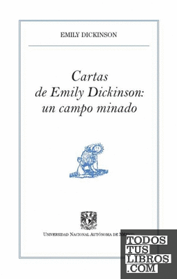 Cartas de Emily Dickinson: un campo minado