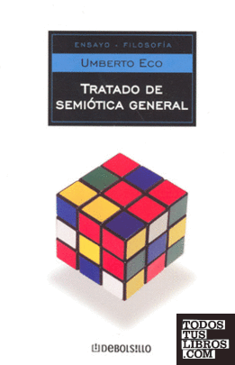 TRATADO DE SEMIOTICA GENERAL TRATADO DE SEMIOTICA GENERAL