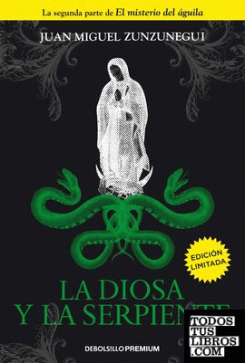 DIOSA Y LA SERPIENTE, LA de ZUNZUNEGUI, JUAN MIGUEL 978-607-31-1039-6