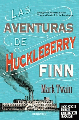 LAS AVENTURAS DE HUCKELBERRY FINN