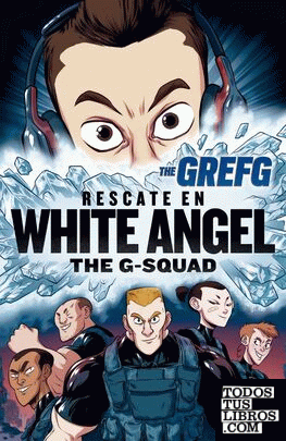 RESCATE EN WHITE ANGEL. THE G-SQUAD.