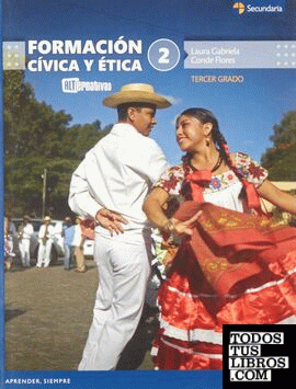 FORMACION CIVICA Y ETICA 2/3 SERIE ALTERNATIVAS SEC.