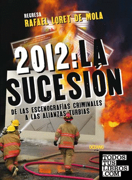2012: LA SUCESIÓN