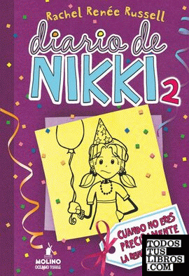 Diario de Nikki 2: Cuando no eres la reina de la fiesta precisamente