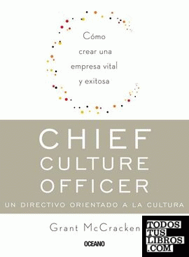 CHIEF CULTURE OFFICER. UN DIRECTIVO ORIENTADO A LA CULTURA