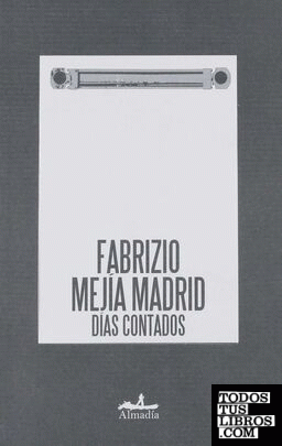 Todos los libros del autor Fabrizio Mejia Madrid