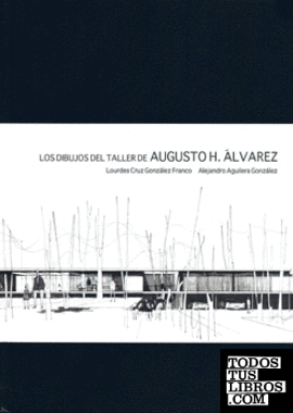 DIBUJOS DEL TALLER DE AUGUSTO H. ÁLVAREZ, LOS