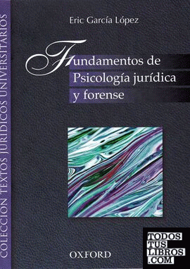 FUNDAMENTOS DE PSICOLOGIA JURIDICA Y FORENSE