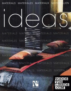 IDEAS. MATERIALES