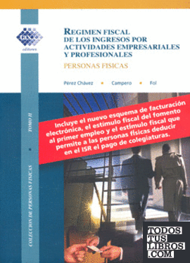REGIMEN FISCAL DE LOS INGRESOS POR ACTIVIDADES EMPRESARIALES Y PROFESIONALES