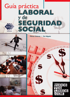 GUIA PRACTICA LABORAL Y DE SEGURIDAD SOCIAL 2015