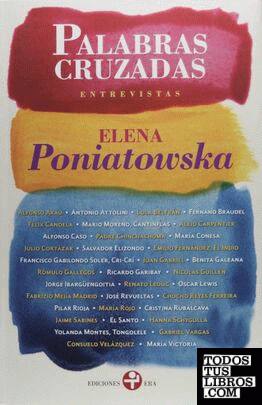 Palabras Cruzadas : entrevistas / Elena Poniatowska.