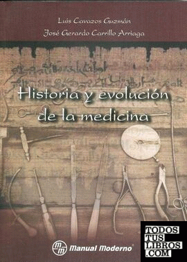 HISTORIA Y EVOLUCIÓN DE LA MEDICINA.