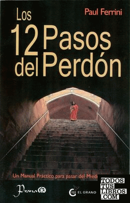 12 PASOS DEL PERDÓN, LOS