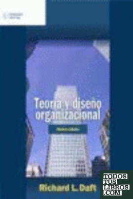 TEORIA Y DISE¥O ORGANIZACIONAL 10 ED