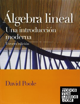 Álgebra Lineal. Una Introducción Moderna - 3ª Edición