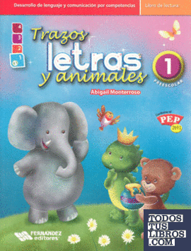 TRAZOS LETRAS Y ANIMALES 1, LIBRO DE LECTURA