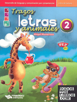 TRAZOS LETRAS Y ANIMALES 2, LIBRO DE LECTURA
