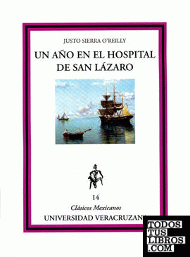 UN AÑO EN EL HOSPITAL DE SAN LÁZARO