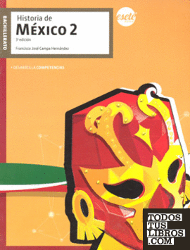 HISTORIA DE MEXICO 2