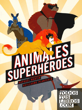 Animales Superhéroes