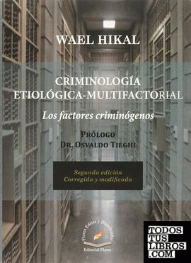 CRIMINOLOGIA ETIOLOGICA MULTIFACTORIAL