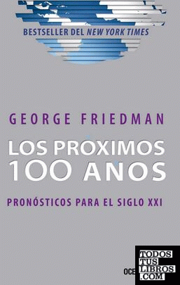 LOS PROXIMOS 100 AÑOS
