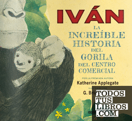 Ivan. La verdadera historia del gorila del centro comercial