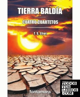 TIERRA BALDÍA. CUATRO CUARTETOS (2016)