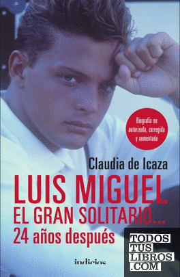 LUIS MIGUEL EL GRAN SOLITARIO...