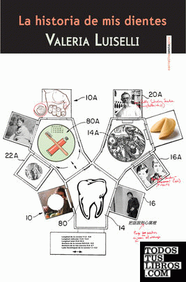 La historia de mis dientes (Segunda Edición)