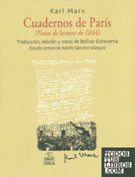 CUADERNOS DE PARÍS (NOTAS DE LECTURA DE 1844)