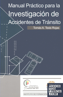 Manual práctico para la investigación de accidentes de tránsito
