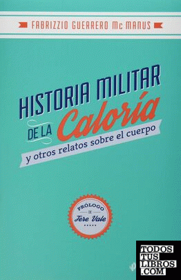 HISTORIA MILITAR DE LA CALORÍA