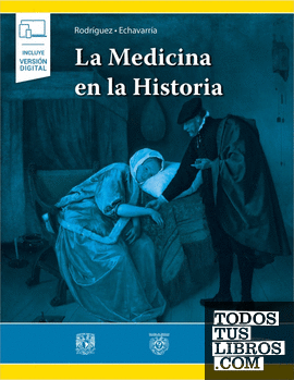La Medicina en la Historia (+ebook)