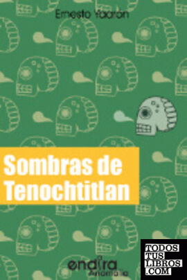 Sombras De Tenochtitlán