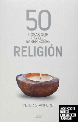 50 COSAS QUE HAY QUE SABER SOBRE RELIGIÓN
