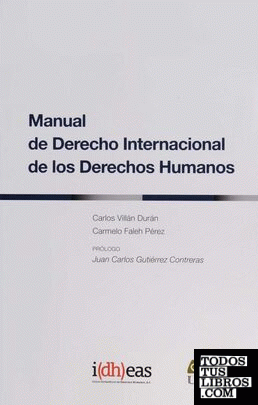 MANUAL DE DERECHO INTERNACIONAL DE LOS DERECHOS HUMANOS