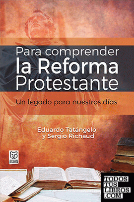 Para comprender la Reforma Protestante