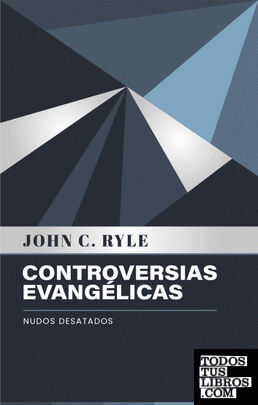 Controversias evangélicas